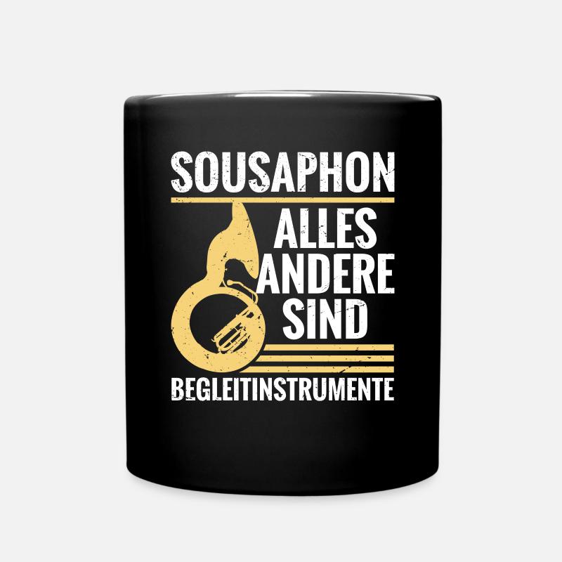 Sousaphon kein Begleitinstrument Sousaphnist - Tasse einfarbig - Schwarz