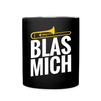 Posaune Blas Mich Humorvolle Musik - Tasse einfarbig - Schwarz - Vorne
