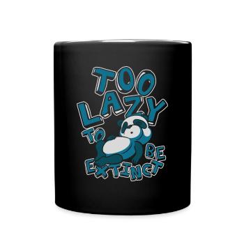 Zu faul, um ausgestorben zu sein Panda Bär Freund Riese - Tasse einfarbig - Schwarz - Vorne
