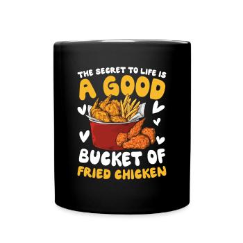 Good Bucket Of Fried Chicken für einen Chicken - Tasse einfarbig - Schwarz - Vorne