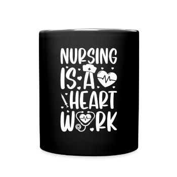 Hospital Nurse - Nursing is a heart work - Full Colour Mug - black - Front