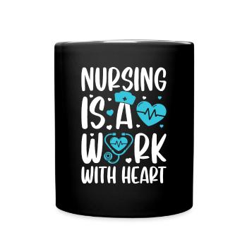 Les soins infirmiers sont un travail avec le cœur - Hospital Nurse Nurs - Mug uni - noir - Devant