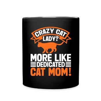 Cat Mom Gifts - Tasse einfarbig - Schwarz - Vorne