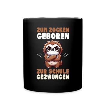 Zum Zocken geboren zur Schule gezwungen Faultier - Tasse einfarbig - Schwarz - Vorne