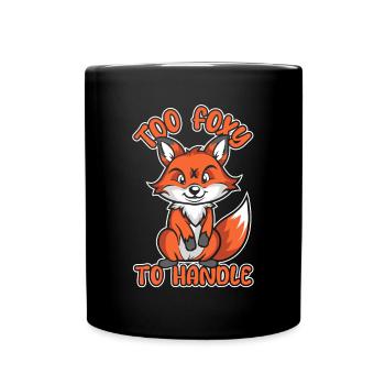 Too Foxy To Handle Red Fox Canidae Caninae Fox - Full Colour Mug - black - Front