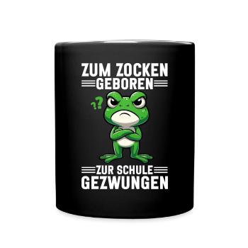 Zum Zocken geboren Zur Schule gezwungen Frosch - Tasse einfarbig - Schwarz - Vorne