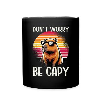 Mach Dir Keine Sorgen, Sei Capy Süße Capybara - Tasse einfarbig - Schwarz - Vorne