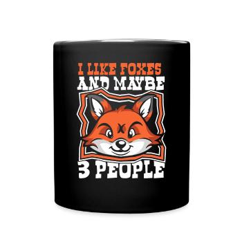 I Like Foxes And Maybe 3 People Canidae Caninae - Full Colour Mug - black - Front