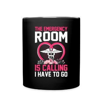 Emergency Nurse - The Emergency Room Is Calling I - Full Colour Mug - black - Front