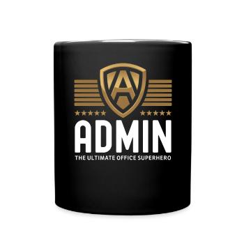 « Admin - Le super-héros de bureau ultime » Héros de bureau - Mug uni - noir - Devant