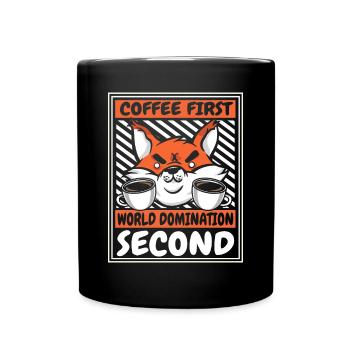 Coffee First Then World Domination Second Red Fox - Full Colour Mug - black - Front