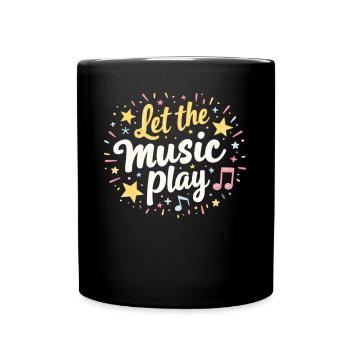 Let the Music Play Music Stars & Sheet Music Musicians - Full Colour Mug - black - Front