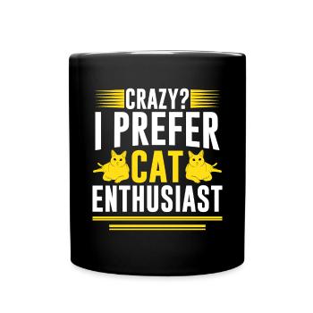 Cat Mom Gifts - Tasse einfarbig - Schwarz - Vorne