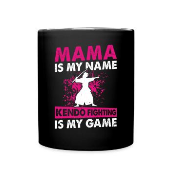 Kendo Mama est mon nom Le combat Kendo est mon jeu - - Mug uni - noir - Devant