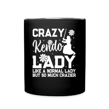 Folle de Kendo comme une dame normale mais tellement cr - Mug uni - noir - Devant