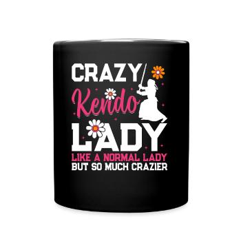 Folle de Kendo comme une dame normale mais tellement cr - Mug uni - noir - Devant