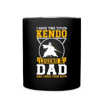 J’ai deux titres : Kendo Legend & Dad Kendo Wrestle - Mug uni - noir - Devant