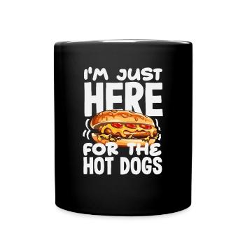 Je suis juste ici pour les hot-dogs - Mug uni - noir - Devant