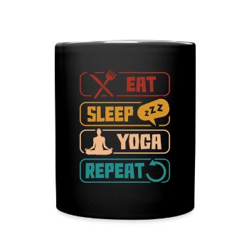 Eat Sleep Yoga Repeat Relaxation - Full Colour Mug - black - Front