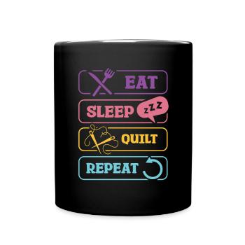 Eat Sleep Quilt Repeat Muster Design - Tasse einfarbig - Schwarz - Vorne
