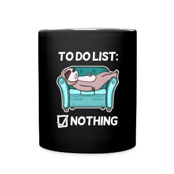 Funny Saying, Funny Sayings - Do Nothing - Full Colour Mug - black - Front