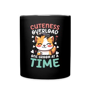 Cuteness Overload One Groom At A Time für einen - Tasse einfarbig - Schwarz - Vorne