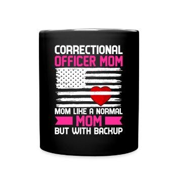 Correctional officers mother but with support - Full Colour Mug - black - Front
