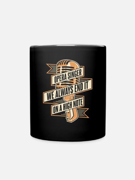 Wir beenden es immer mit einem hohen Ton Sänger Liebhaber - Tasse einfarbig - Schwarz