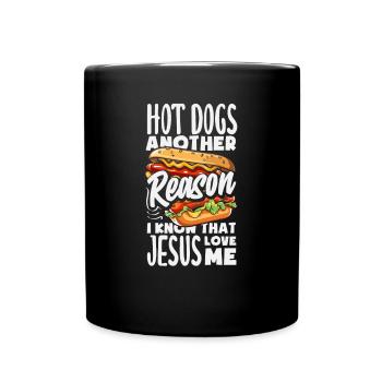 Hot Dogs Another Reason Jesus Loves - Tasse einfarbig - Schwarz - Vorne