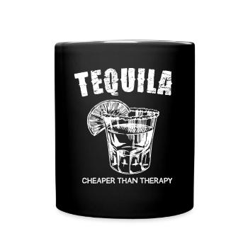 Tequila Günstiger Als Therapie Spruch - Tasse einfarbig - Schwarz - Vorne