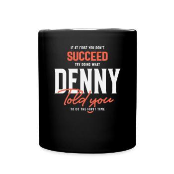Denny Name Personalized Denny - Full Colour Mug - black - Front