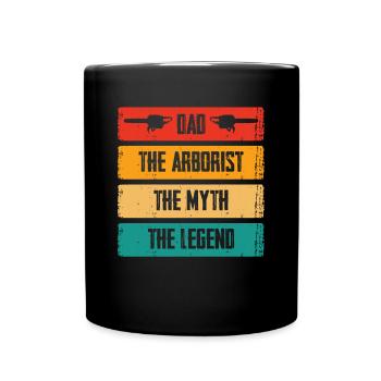 Papa Der Arborist Die Legende Der Mythos - Tasse einfarbig - Schwarz - Vorne