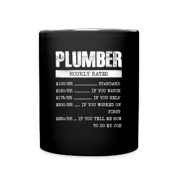 Plumber Hourly Prices Humorous Quote - Full Colour Mug - black - Front