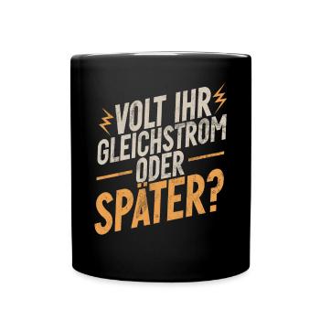 Elektroniker Elektrik Beruf Volt Elektrotechnik - Tasse einfarbig - Schwarz - Vorne