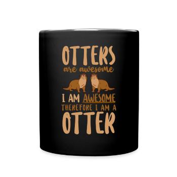 Otter Otters Are Awesome I Am - Full Colour Mug - black - Front