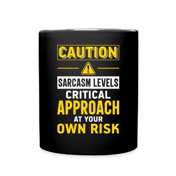 Sarkasmus Sarkastisch - Tasse einfarbig - Schwarz - Vorne