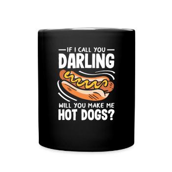 Hot dogs for hungry darlings - Full Colour Mug - black - Front
