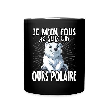 Je m'en fous je suis un ours polaire - süßer - Tasse einfarbig - Schwarz - Vorne