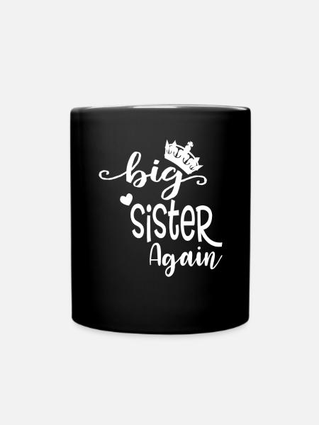 Große Schwester Geschenk Wieder Große Schwester - Tasse einfarbig - Schwarz