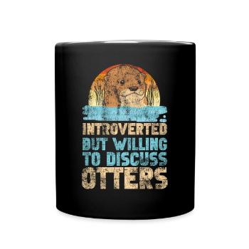 Otter Introverted But Willing To - Full Colour Mug - black - Front