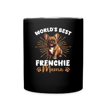 French Bulldog Dog Frenchie Mom - Full Colour Mug - black - Front