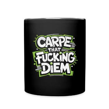 CARPE that... DIEM | Cooles Streetwear-Typo-Shirt - Tasse einfarbig - Schwarz - Vorne