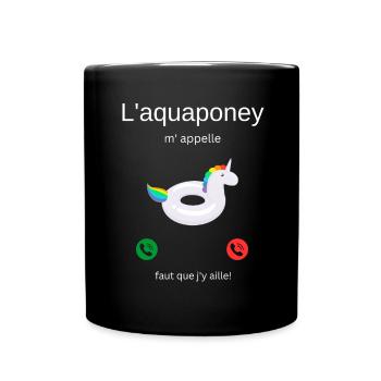 Das Aquapony ruft mich, ich muss gehen! - Tasse einfarbig - Schwarz - Vorne