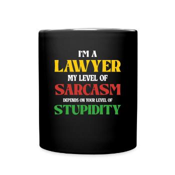 Je suis avocat, sarcasme et bêtise - Mug uni - noir - Devant