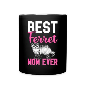 Meilleure maman furet de tous les temps propriétaire d’animal de compagnie - Mug uni - noir - Devant