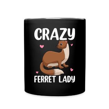 Crazy Ferret Lady Pet Owner - Full Colour Mug - black - Front
