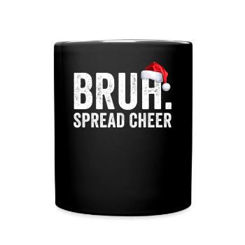 Bruh Spread Cheer Noël Teen Noël Bruh - Mug uni - noir - Devant