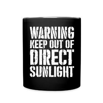 warning keep out of direct sunlight funny shirt - Full Colour Mug - black - Front