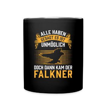 Then came the falconer, falconry, falconry - Full Colour Mug - black - Front