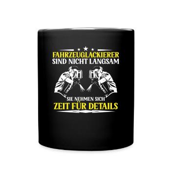 Vehicle painters are not slow painters - Full Colour Mug - black - Front